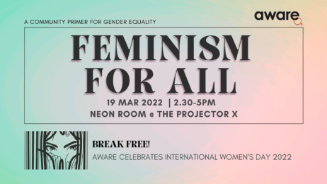 Feminism For All Workshop: AWARE Celebrates IWD 2022