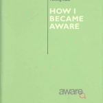 How I Became Aware