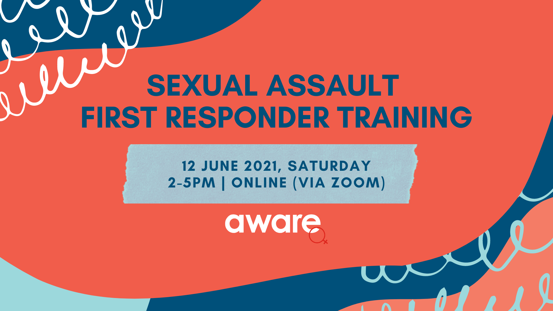 12 June 21 Sexual Assault First Responder Training Online Session Aware Singapore