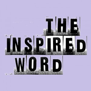 the inspired word